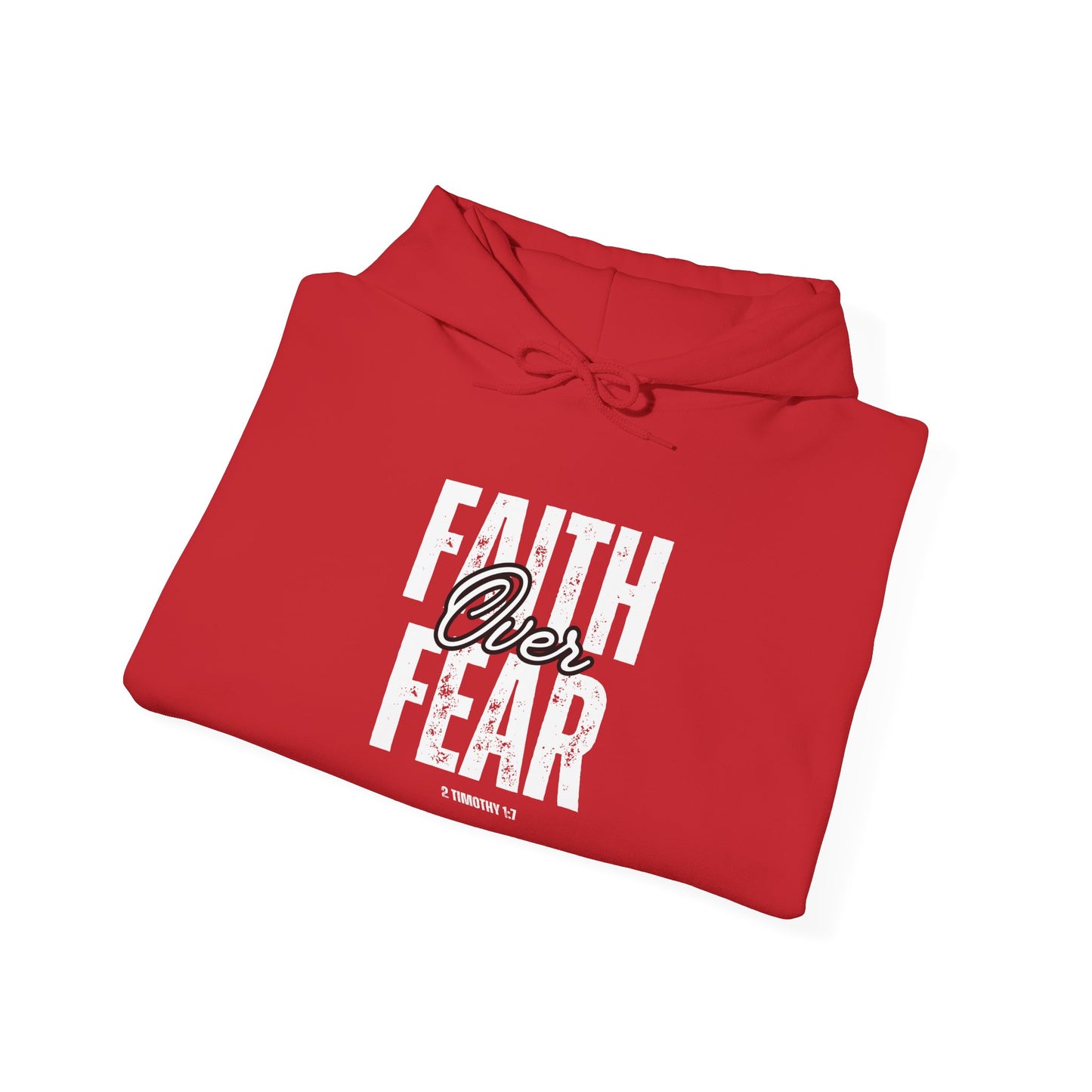 Faith Over Fear Hoodie - Inspirational Unisex Sweatshirt